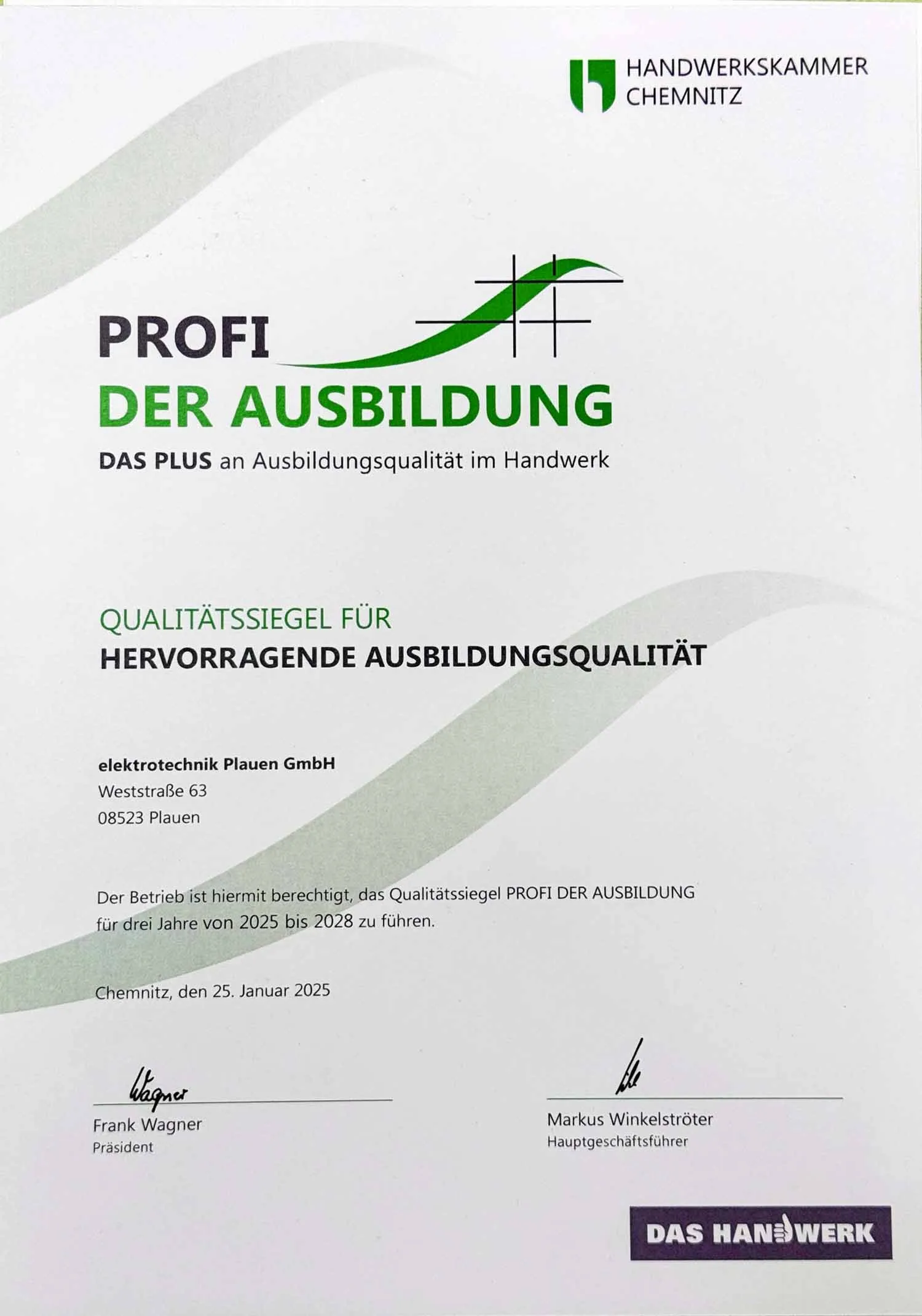 Urkunde der Handwerkskammer Chemnitz: Qualitätssiegel Profi der Ausbildung für die elektrotechnik Plauen GmbH, 25. Januar 2025
